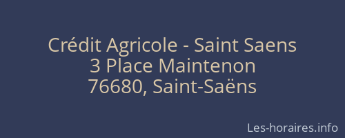 Crédit Agricole - Saint Saens