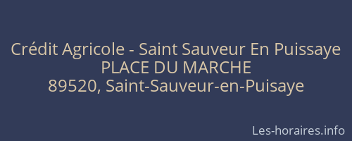 Crédit Agricole - Saint Sauveur En Puissaye