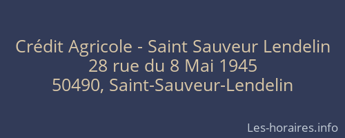 Crédit Agricole - Saint Sauveur Lendelin