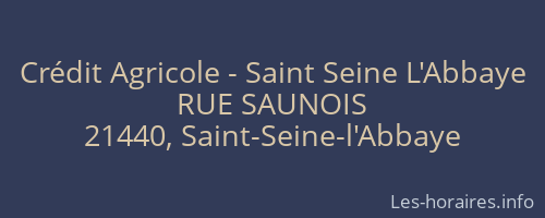 Crédit Agricole - Saint Seine L'Abbaye