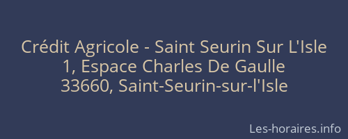 Crédit Agricole - Saint Seurin Sur L'Isle