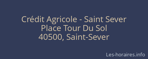 Crédit Agricole - Saint Sever