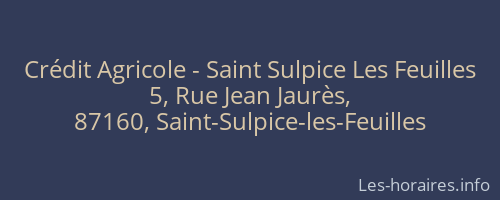 Crédit Agricole - Saint Sulpice Les Feuilles