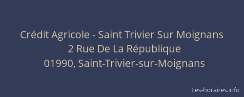 Crédit Agricole - Saint Trivier Sur Moignans