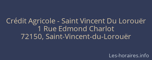Crédit Agricole - Saint Vincent Du Lorouër