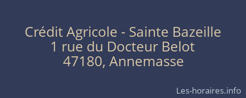 Crédit Agricole - Sainte Bazeille