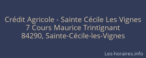 Crédit Agricole - Sainte Cécile Les Vignes