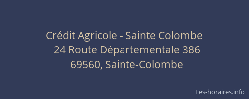 Crédit Agricole - Sainte Colombe