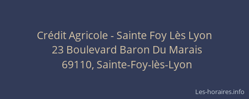 Crédit Agricole - Sainte Foy Lès Lyon