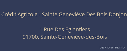 Crédit Agricole - Sainte Geneviève Des Bois Donjon