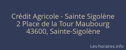 Crédit Agricole - Sainte Sigolène