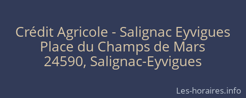 Crédit Agricole - Salignac Eyvigues