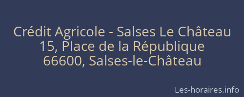 Crédit Agricole - Salses Le Château