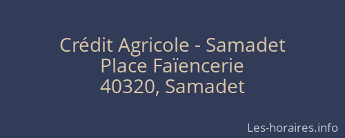 Crédit Agricole - Samadet