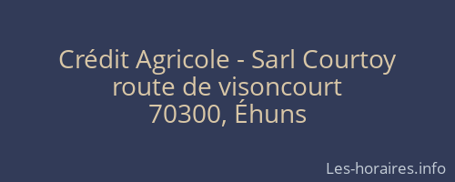 Crédit Agricole - Sarl Courtoy