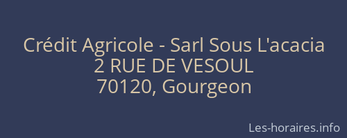 Crédit Agricole - Sarl Sous L'acacia