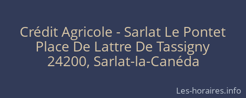 Crédit Agricole - Sarlat Le Pontet