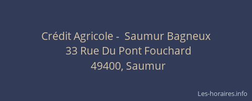 Crédit Agricole -  Saumur Bagneux