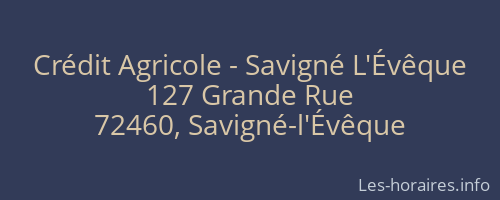 Crédit Agricole - Savigné L'Évêque