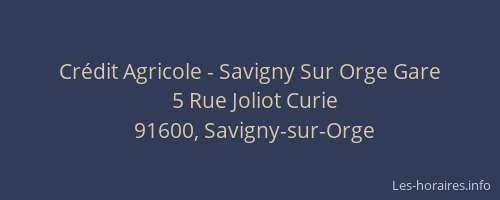 Crédit Agricole - Savigny Sur Orge Gare