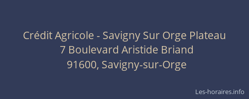 Crédit Agricole - Savigny Sur Orge Plateau
