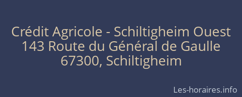 Crédit Agricole - Schiltigheim Ouest