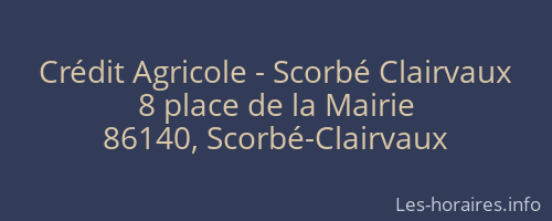 Crédit Agricole - Scorbé Clairvaux