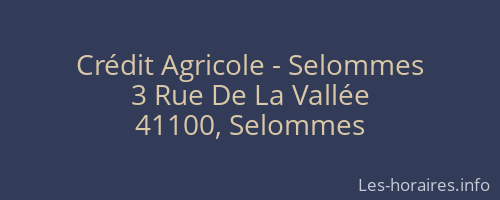 Crédit Agricole - Selommes