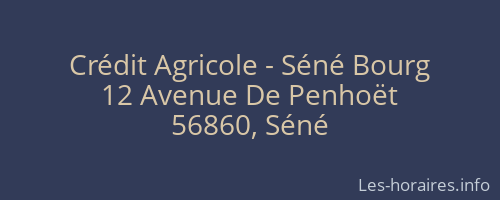 Crédit Agricole - Séné Bourg