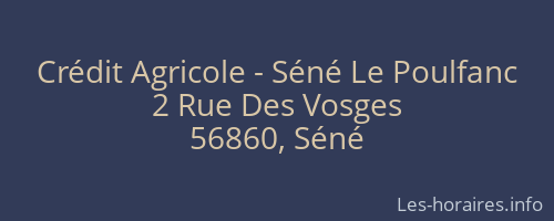 Crédit Agricole - Séné Le Poulfanc