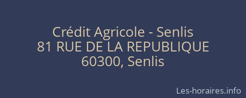 Crédit Agricole - Senlis