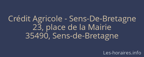 Crédit Agricole - Sens-De-Bretagne