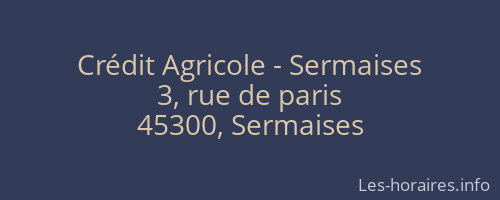 Crédit Agricole - Sermaises