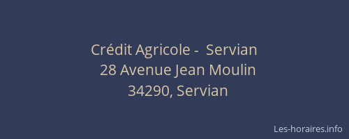 Crédit Agricole -  Servian