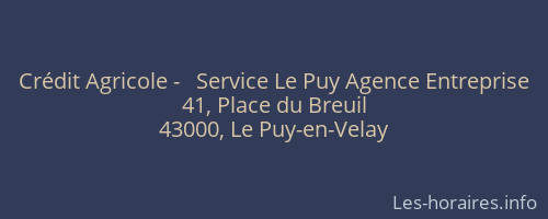 Crédit Agricole -   Service Le Puy Agence Entreprise