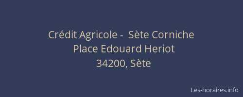 Crédit Agricole -  Sète Corniche