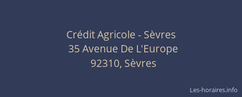 Crédit Agricole - Sèvres