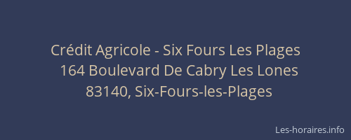 Crédit Agricole - Six Fours Les Plages