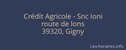 Crédit Agricole - Snc Ioni