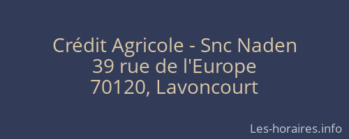 Crédit Agricole - Snc Naden