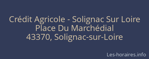 Crédit Agricole - Solignac Sur Loire