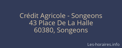 Crédit Agricole - Songeons