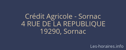 Crédit Agricole - Sornac
