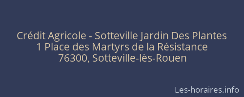 Crédit Agricole - Sotteville Jardin Des Plantes