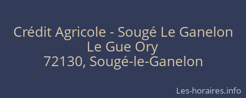 Crédit Agricole - Sougé Le Ganelon