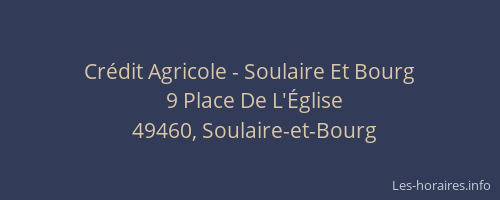 Crédit Agricole - Soulaire Et Bourg