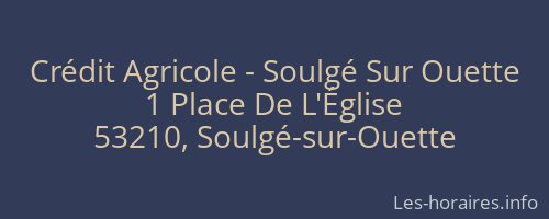 Crédit Agricole - Soulgé Sur Ouette