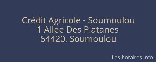 Crédit Agricole - Soumoulou
