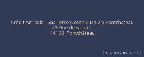 Crédit Agricole - Spa Terre Ocean B De Vie Pontchateau