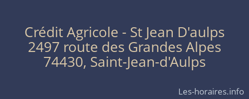 Crédit Agricole - St Jean D'aulps